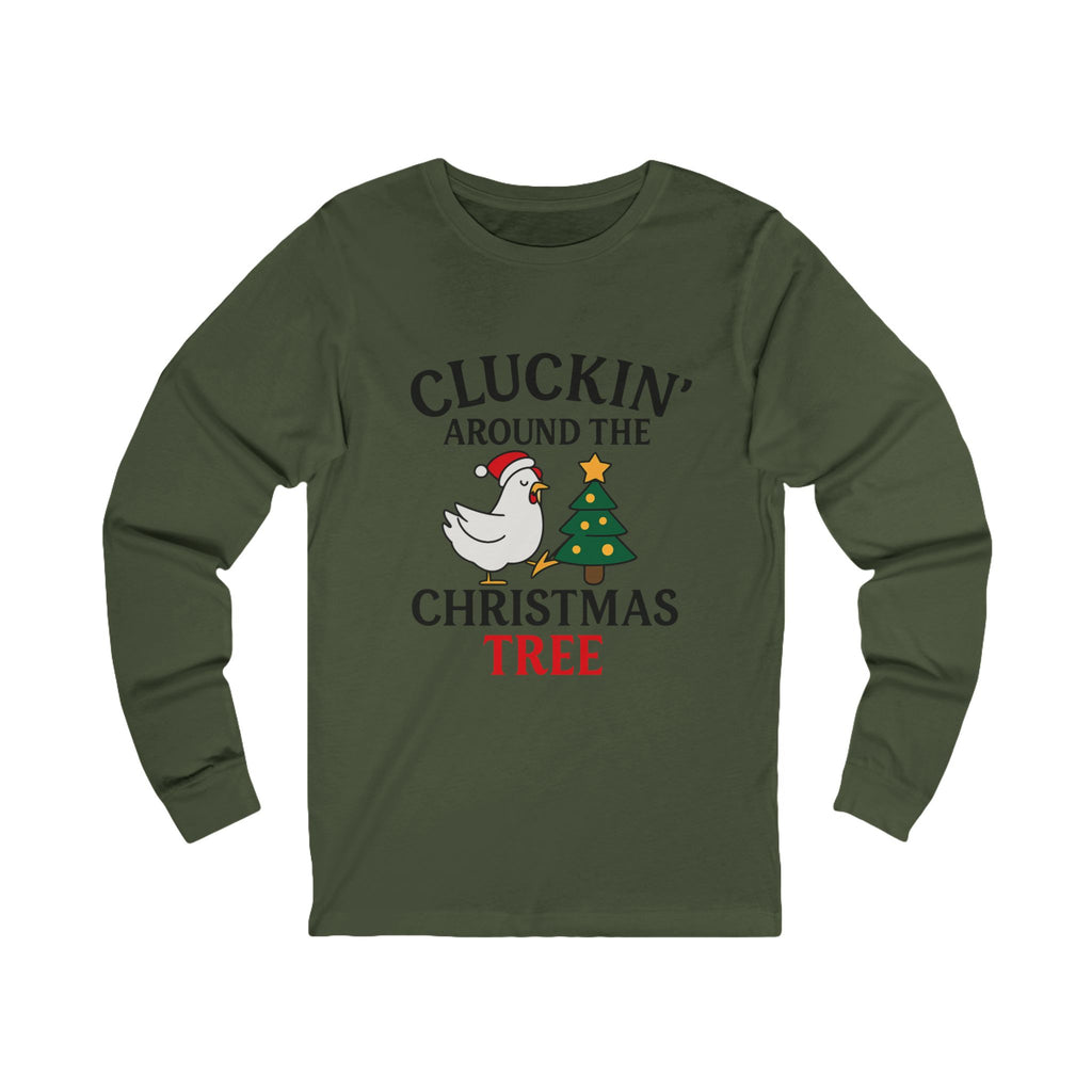 Cluckin' Around The Christmas Tree Tee | Christmas Chicken Long Sleeve