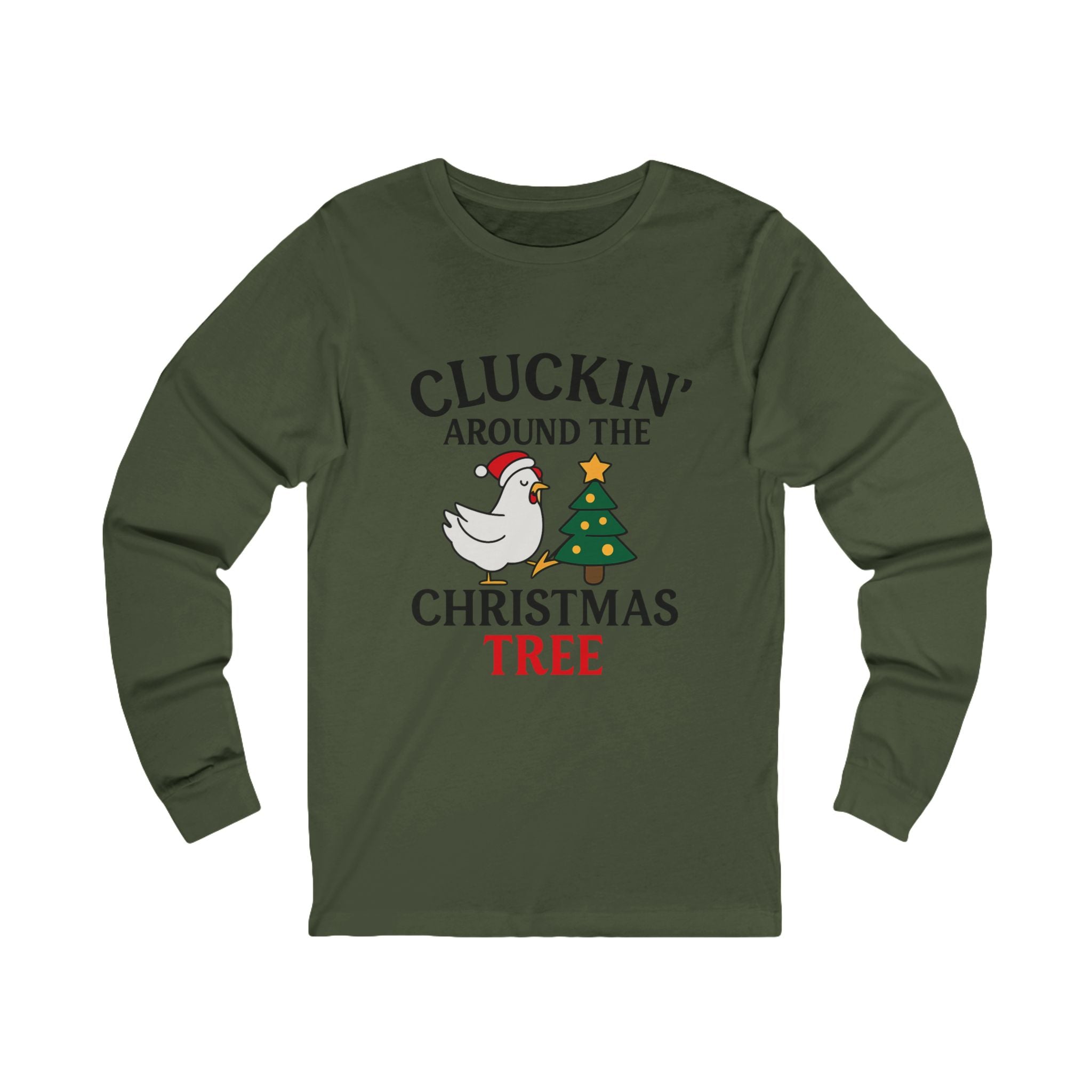 Cluckin' Around The Christmas Tree Tee | Christmas Chicken Long Sleeve