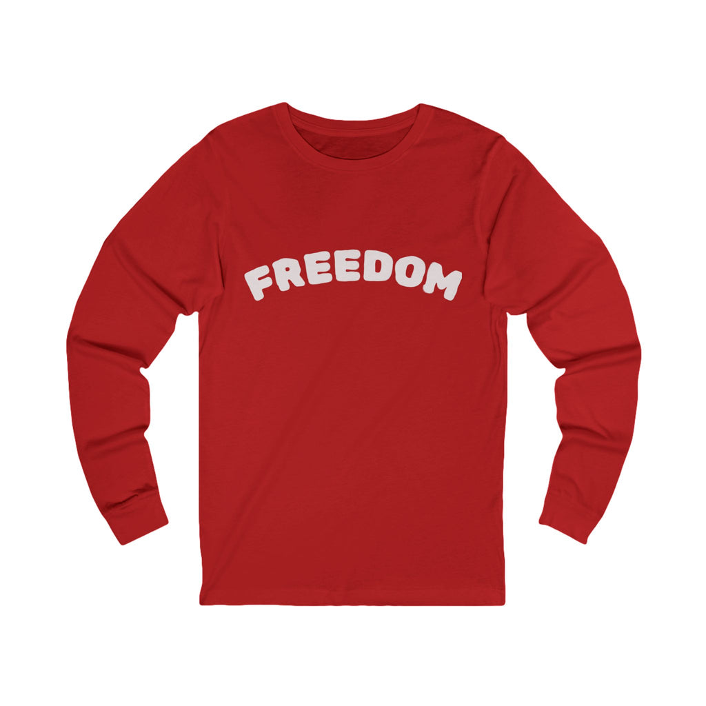 Freedom Long Sleeve T-Shirt