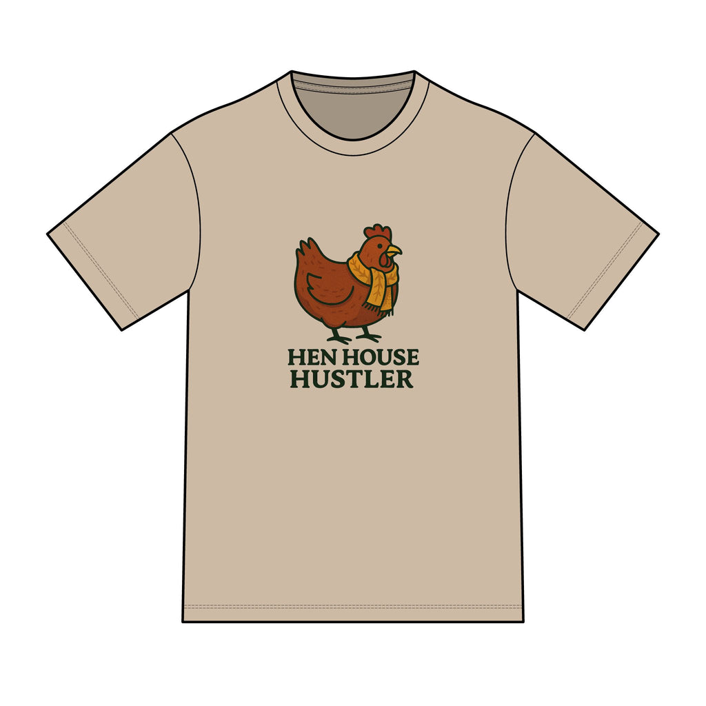 Hen House Hustler T-Shirt