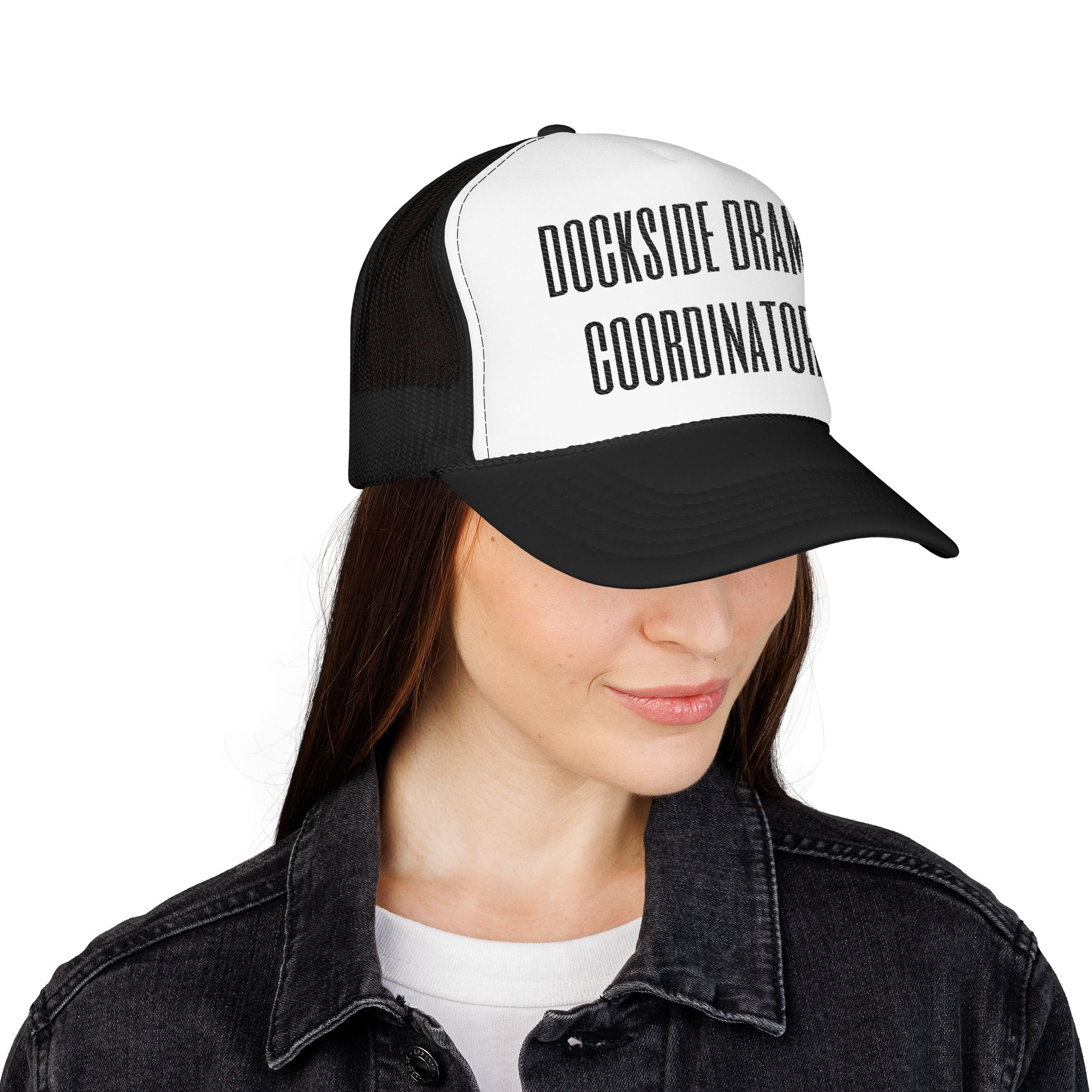 Dockside Drama Coordinator Foam Trucker Hat