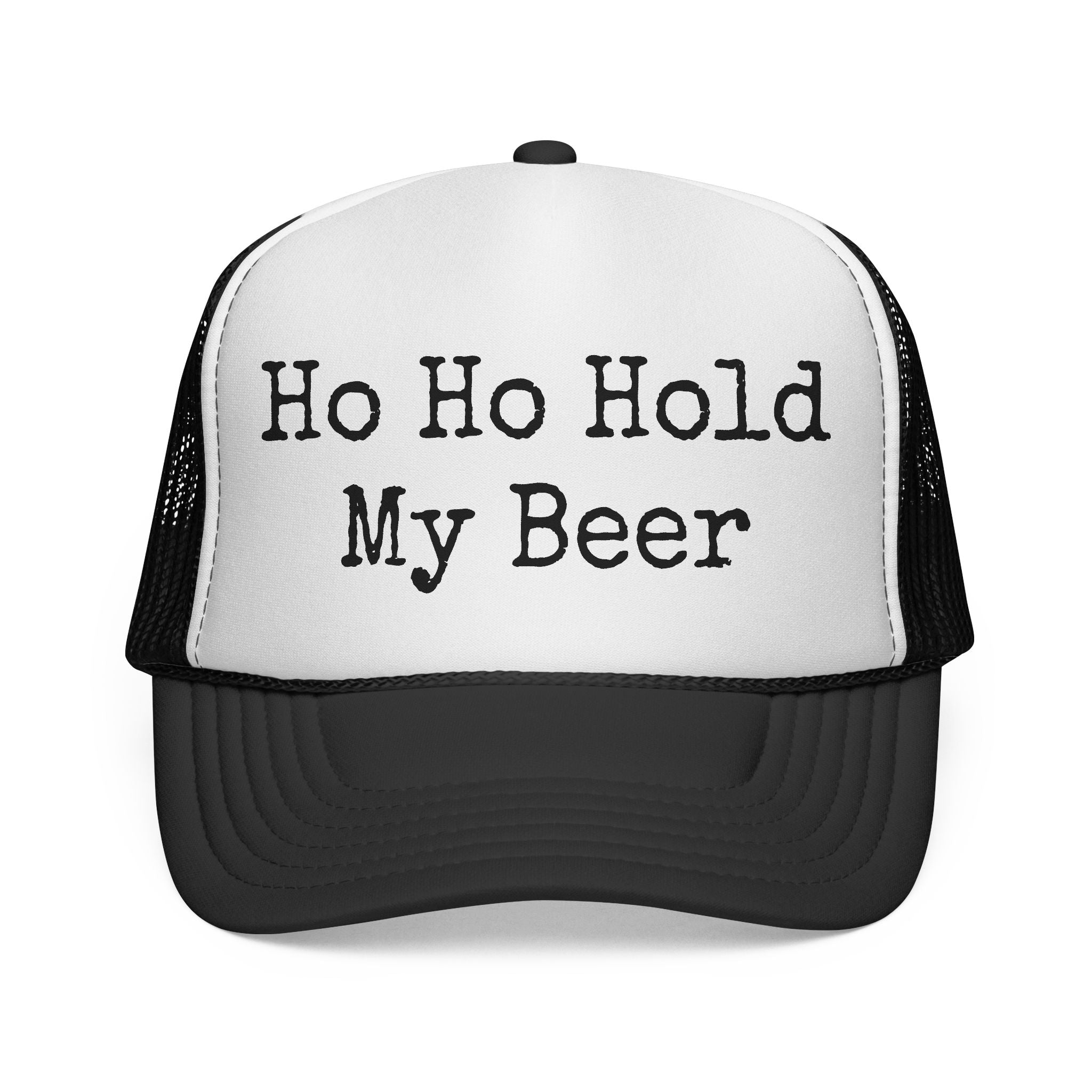 Ho Ho Hold My Beer Trucker Hat